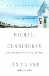 Land's End: A Walk In Provincetown by Michael Cunningham Paperback Book