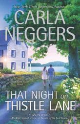 That Night on Thistle Lane by Carla Neggers Paperback Book