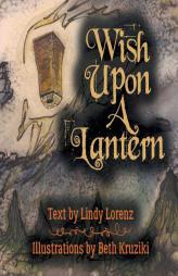 Wish Upon a Lantern by Lindy Lorenz Paperback Book