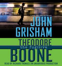 Theodore Boone: The Fugitive by John Grisham Paperback Book