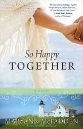 So Happy Together by Maryann McFadden Paperback Book