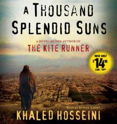 A Thousand Splendid Suns: A Novel by Khaled Hosseini Paperback Book