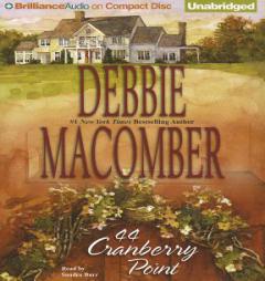44 Cranberry Point by Debbie Macomber Paperback Book
