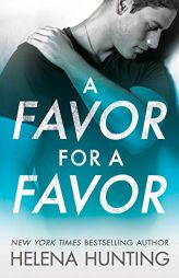 A Favor for a Favor by Helena Hunting Paperback Book