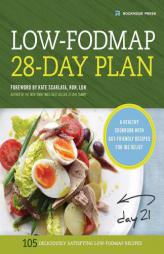The Low-Fodmap 28-Day Plan: A Healthy Cookbook with Gut-Friendly Recipes for Ibs Relief by Rockridge Press Paperback Book