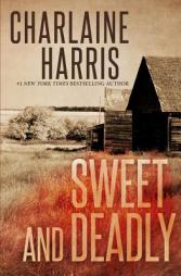 Sweet and Deadly by Charlaine Harris Paperback Book
