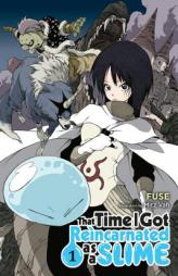 That Time I Got Reincarnated as a Slime, Vol. 1 (light novel) (That Time I Got Reincarnated as a Slime (light novel)) by Fuse Paperback Book