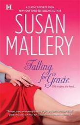Falling For Gracie by Susan Mallery Paperback Book