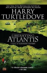 Liberating Atlantis by Harry Turtledove Paperback Book