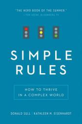 Simple Rules: How to Thrive in a Complex World by Donald Sull Paperback Book