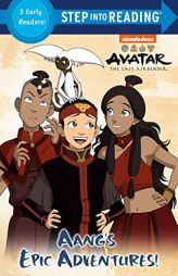 Aang's Epic Adventures! (Avatar: The Last Airbender) (Step into Reading) by Random House Paperback Book