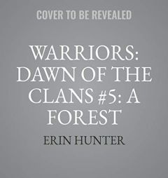 Warriors: Dawn of the Clans #5: A Forest Divided by Erin Hunter Paperback Book