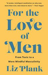 For the Love of Men by Liz Plank Paperback Book