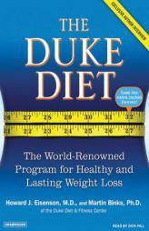 The Duke Diet: The World-Renowned Program for Healthy and Lasting Weight Loss by Howard J. Eisenson Paperback Book
