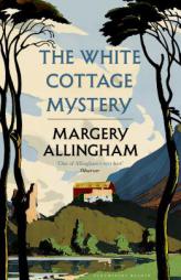 The White Cottage Mystery by Margery Allingham Paperback Book