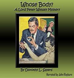 Whose Body: A Lord Peter Wimsey Mystery (The Lord Peter Wimsey Mysteries) by Dorothy L. Sayers Paperback Book