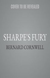 Sharpe's Fury: Richard Sharpe and the Battle of Barrosa, March 1811 (The Richard Sharpe Adventures) by Bernard Cornwell Paperback Book