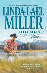 Big Sky River by Linda Lael Miller Paperback Book