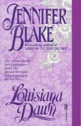Louisiana Dawn by Jennifer Blake Paperback Book