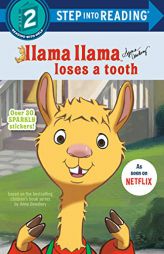 Llama Llama Loses a Tooth (Step into Reading) by Anna Dewdney Paperback Book
