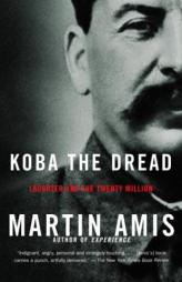Koba the Dread: Laughter and the Twenty Million by Martin Amis Paperback Book