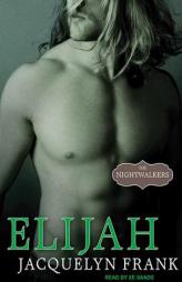 Elijah (Nightwalkers) by Jacquelyn Frank Paperback Book