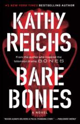 Bare Bones: A Novel (Temperance Brennan Novels) by Kathy Reichs Paperback Book