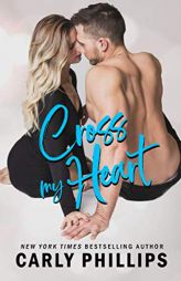 Cross My Heart by Carly Phillips Paperback Book