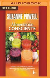 Alimentación consciente (Narración en Castellano) (Spanish Edition) by Suzanne Powell Paperback Book