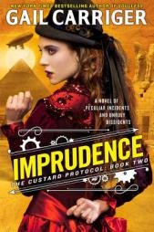 Imprudence (The Custard Protocol) by Gail Carriger Paperback Book