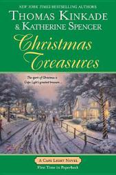 Christmas Treasures (Cape Light) by Thomas Kinkade Paperback Book