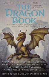 The Dragon Book: Magical Tales from the Masters of Modern Fantasy by Jack Dann Paperback Book