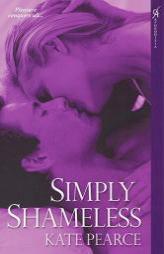 Simply Shameless (House of Pleasure) by Kate Pearce Paperback Book