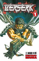 Berserk, Vol. 1 by Kentaro Miura Paperback Book