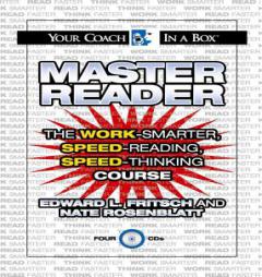 Your Coach in a Box Master Reader: The Work-Smarter, Speed-Reading, Speed-Thinking Course by Edward L. Fritsch Paperback Book