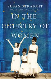 In the Country of Women: A Memoir by Susan Straight Paperback Book