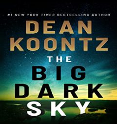 The Big Dark Sky by Dean Koontz Paperback Book