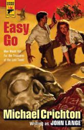 Easy Go by Michael Crichton Paperback Book