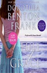 Full of Grace Low Price by Dorothea Benton Frank Paperback Book
