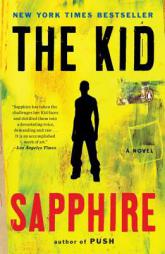 The Kid by Sapphire Paperback Book