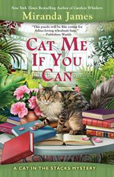 Cat Me If You Can (Cat in the Stacks Mystery) by Miranda James Paperback Book
