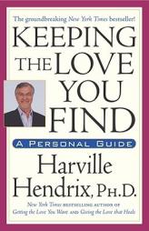 Keeping the Love You Find by Harville Hendrix Paperback Book