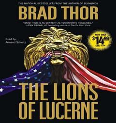 The Lions of Lucerne by Brad Thor Paperback Book