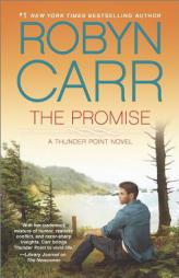 The Promise by Robyn Carr Paperback Book