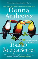 Toucan Keep a Secret: A Meg Langslow Mystery by Donna Andrews Paperback Book