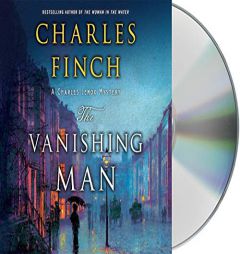 The Vanishing Man: A Prequel to the Charles Lenox Series (Charles Lenox Mysteries) by Charles Finch Paperback Book