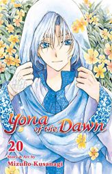 Yona of the Dawn, Vol. 20 (20) by Mizuho Kusanagi Paperback Book