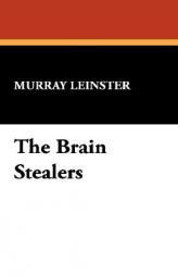 The Brain Stealers by Murray Leinster Paperback Book