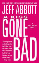 A Kiss Gone Bad by Jeff Abbott Paperback Book