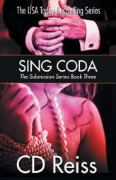 Sing Coda - Books 7-8: Submission Series Book Three by CD Reiss Paperback Book